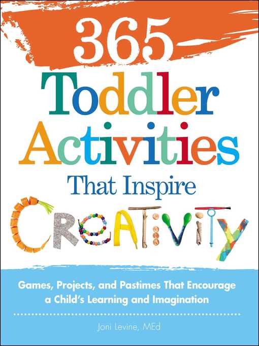 Title details for 365 Toddler Activities That Inspire Creativity by Joni Levine - Available